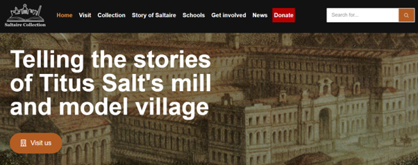 Background image of stone-built mill buildings. Foreground text reads 'telling the stories of Titus Salt's mill and model village'